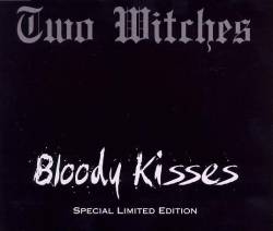 Two Witches : Bloody Kisses